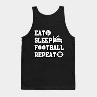 Eat Sleep Football Repeat Tank Top